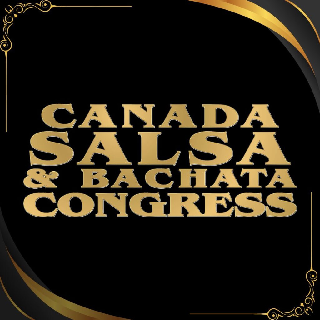 Canada Salsa and Bachata Congress